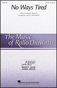 no ways tired rollo dilworth