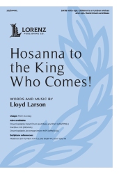 hosanna to the king who comes lloyd larson