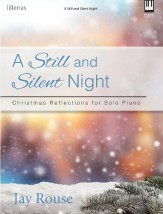 still and silent night jay rouse