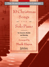 10 christmas songs for solo piano mark hayes